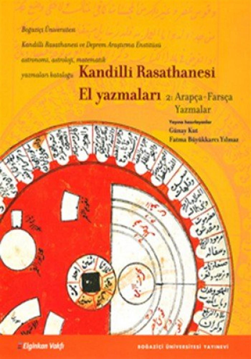 Kandilli Rasathanesi El Yazmaları 2 & Arapça-Farsça Yazmalar