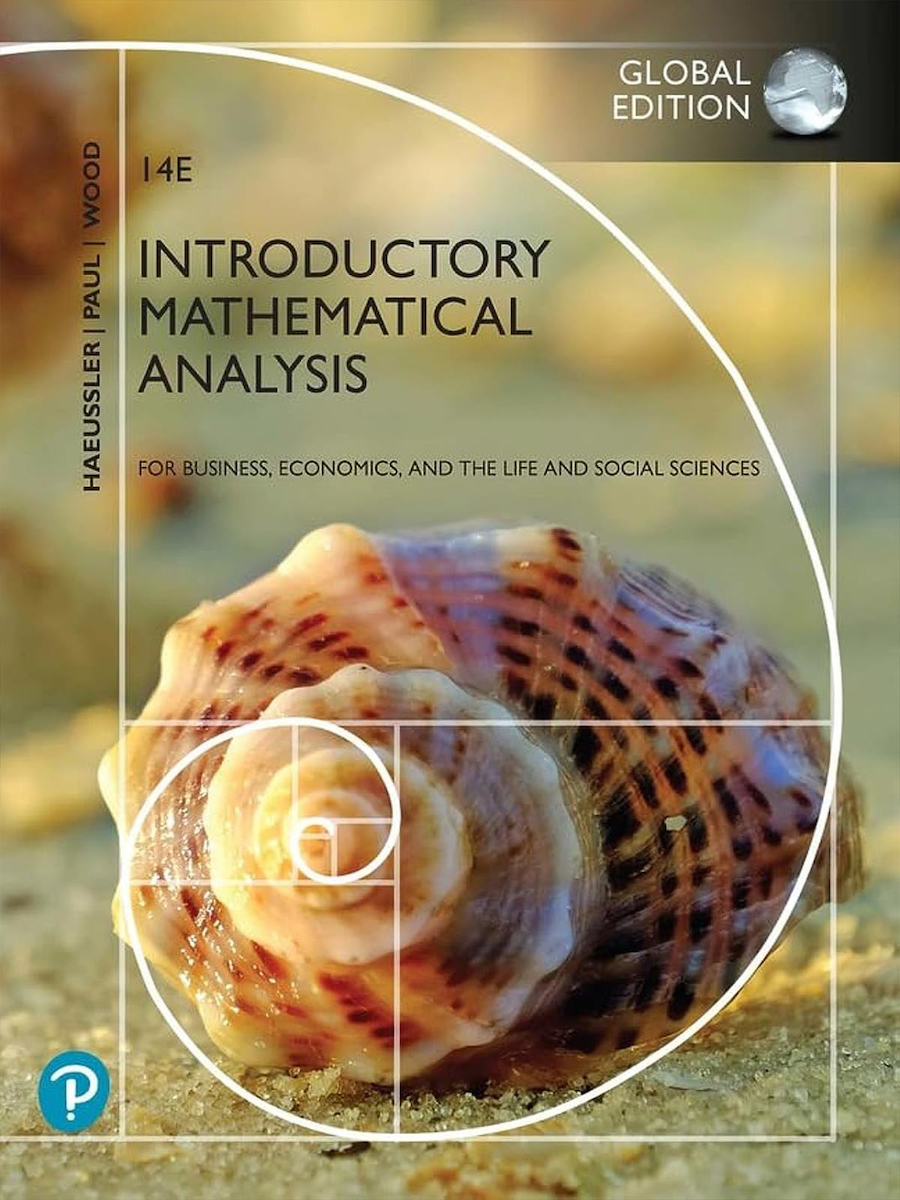 Introductory Mathematical Analysis for Business, Economics, and the Life and Social Sciences Haeussler,  Paul, Wood (Book + MyLab Code) 