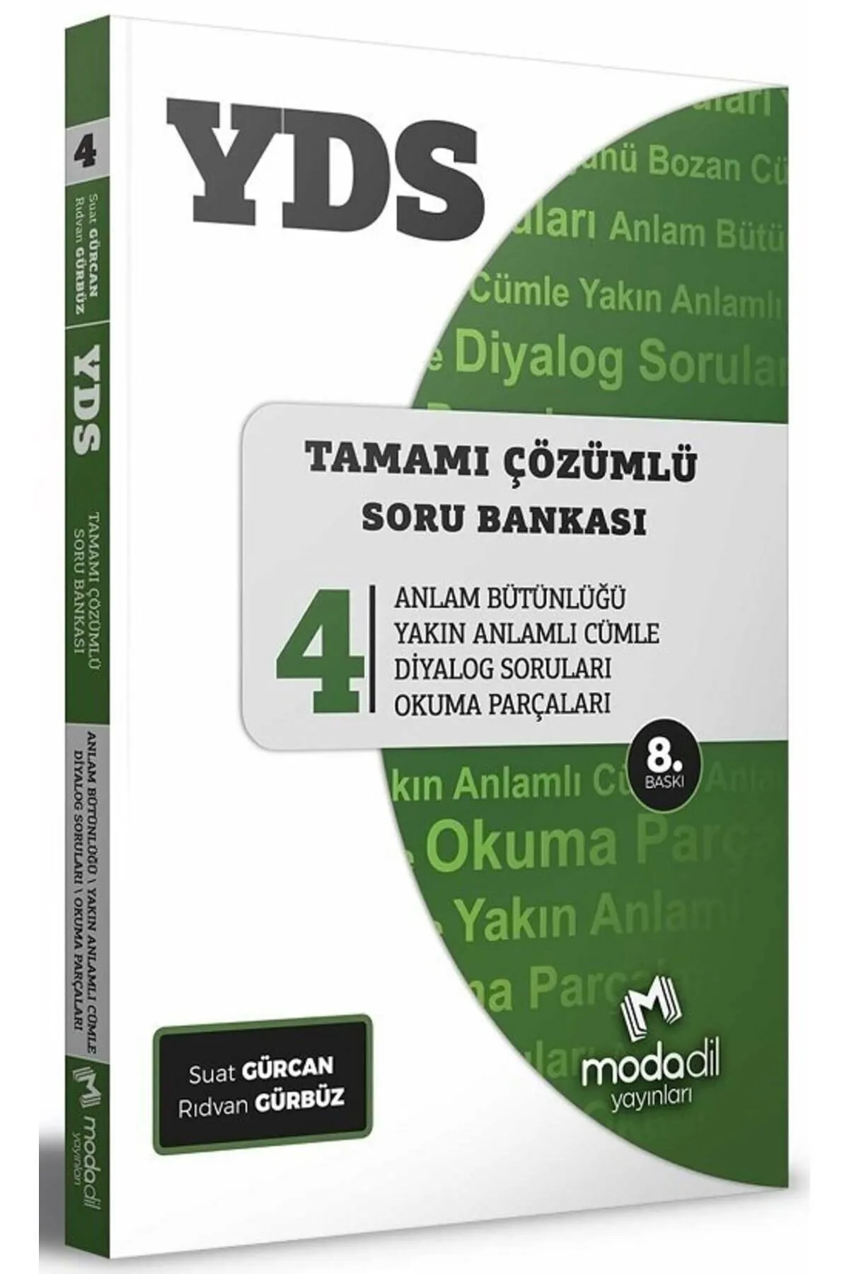 Yds Soru Bankası-4 Anlam Bütünlüğü Çözümlü 8. Baskı Yayınları