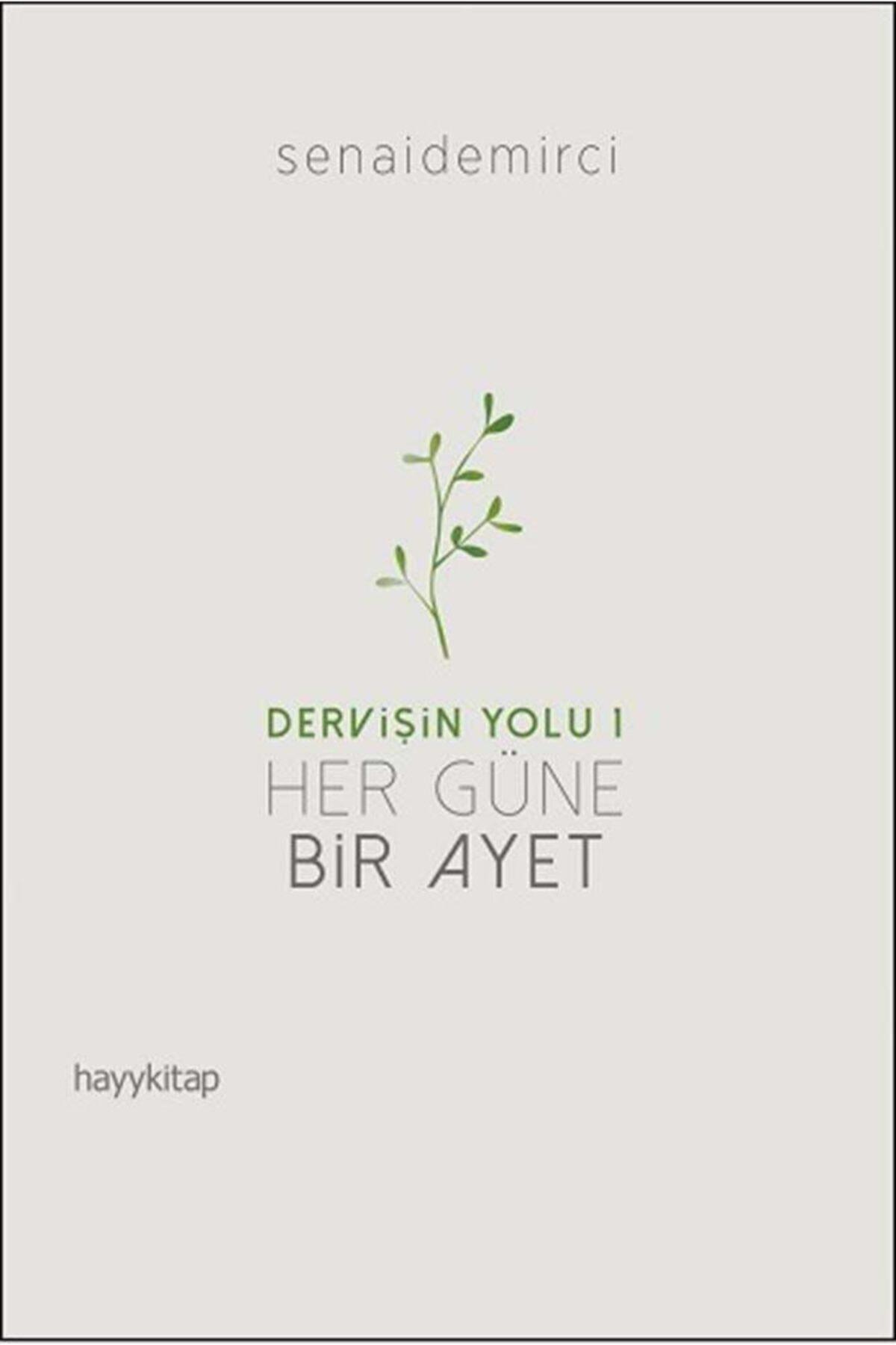 Dervişin Yolu 1 - Her Güne Bir Ayet