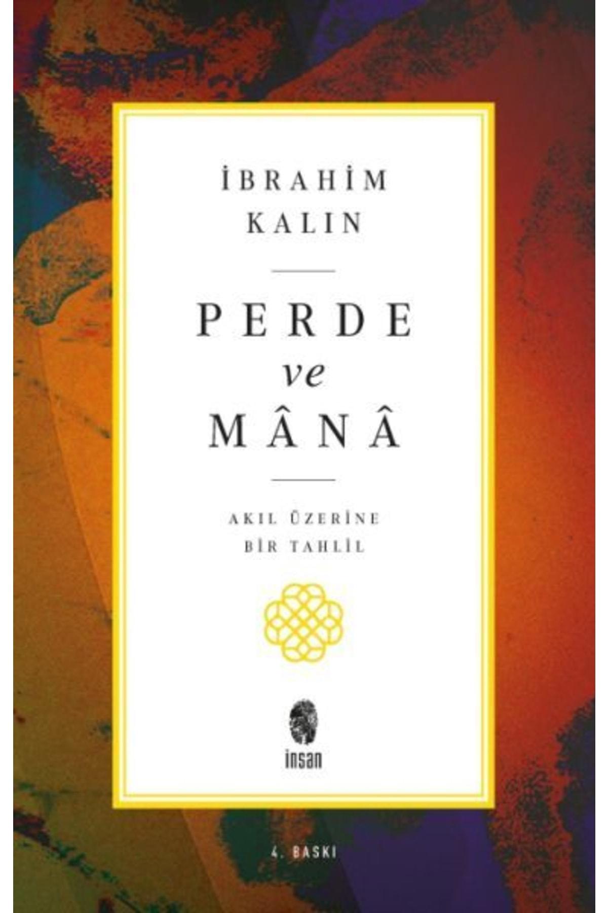 Kıda Perde Ve Mana-akıl Üzerine Bir Tahlil - Ibrahim Kalın