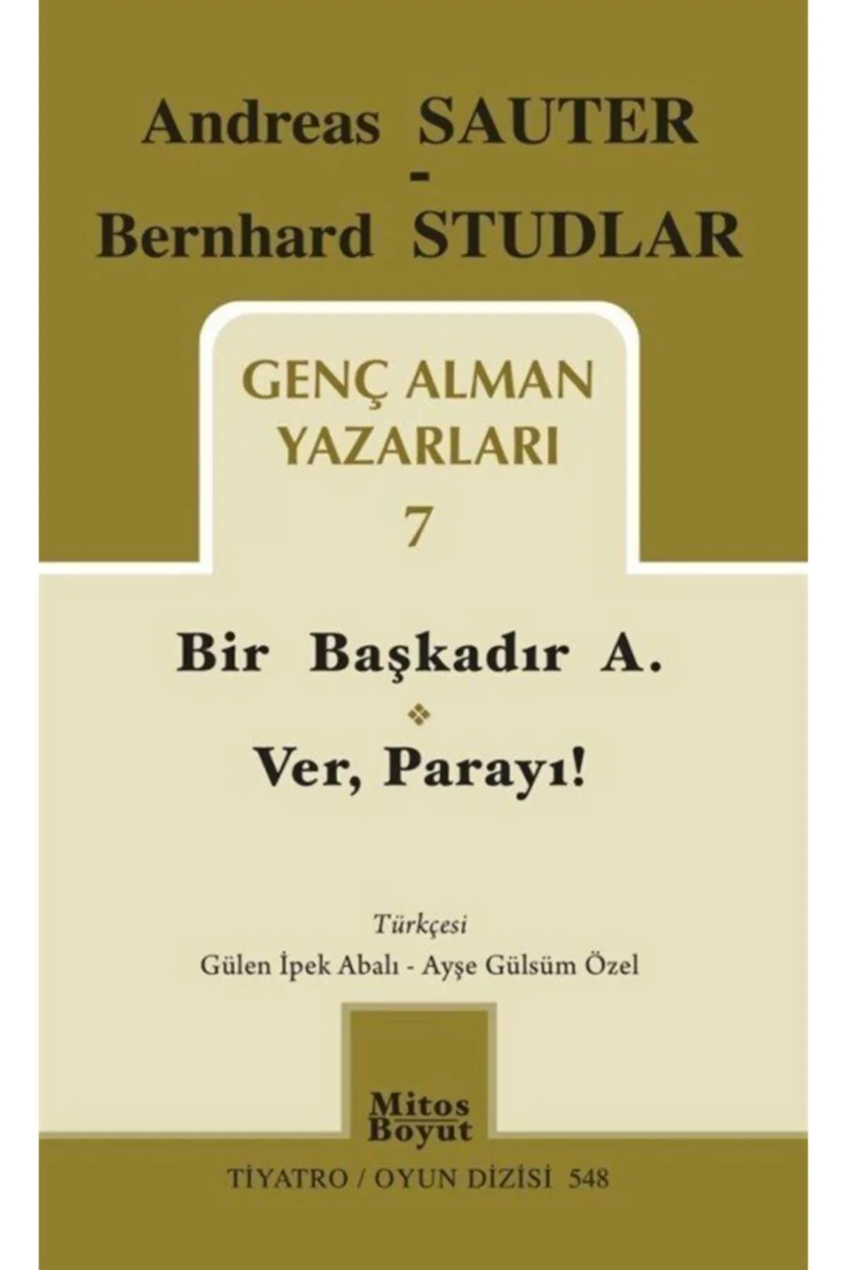 Genç Alman Yazarları 7 - Andreas Sauter,bernhard Studlar