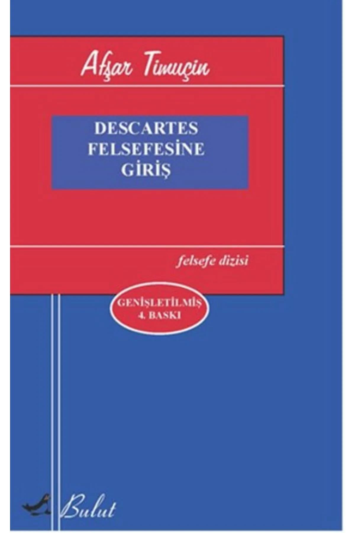 Descartes Felsefesine Giriş