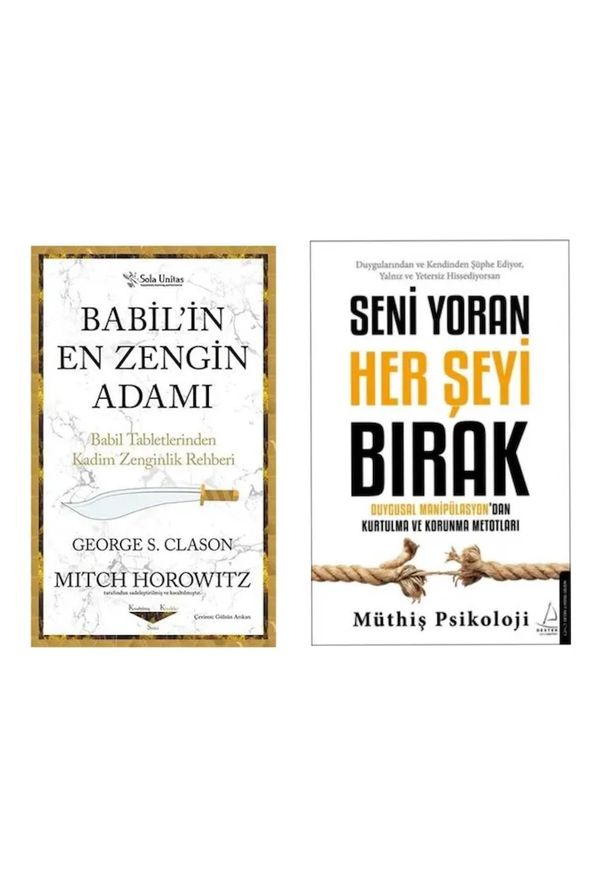 Babilin En Zengin Adamı - George S. Clason - Seni Yoran Her Şeyi Bırak Müthiş Psikoloji