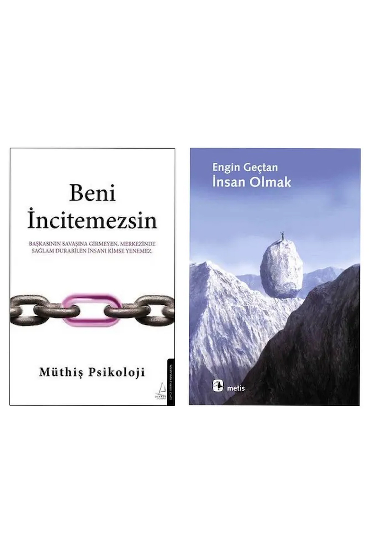 Beni İncitemezsin Müthiş Psikoloji - İnsan Olmak Engin Geçtan