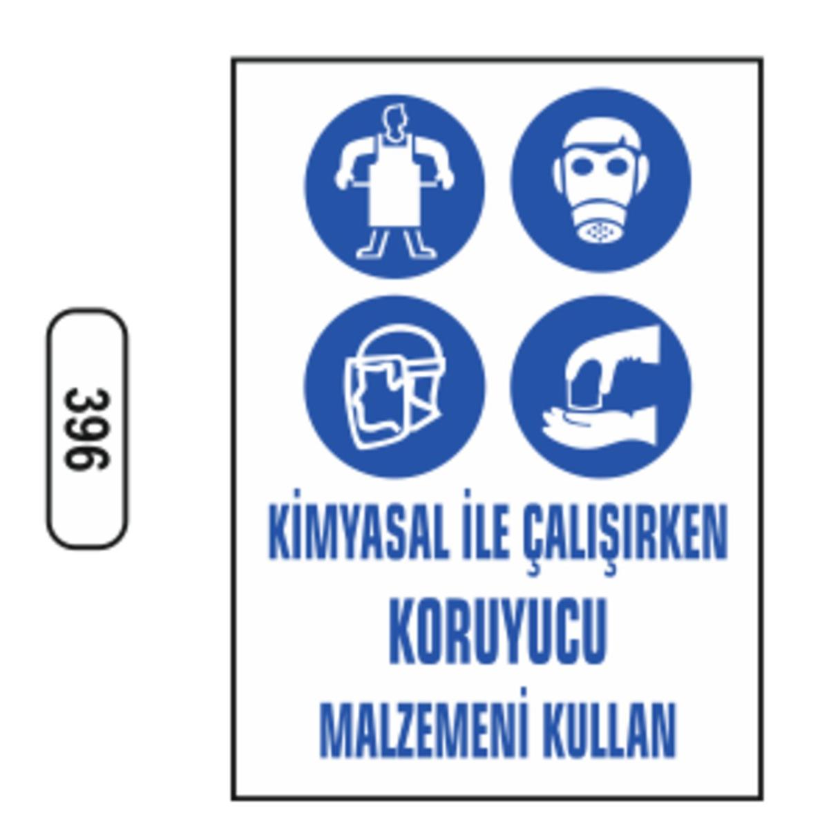 Kimyasal Ile Çalışanken Koruyucu Malzemeni Kullan Uyarı Levhası