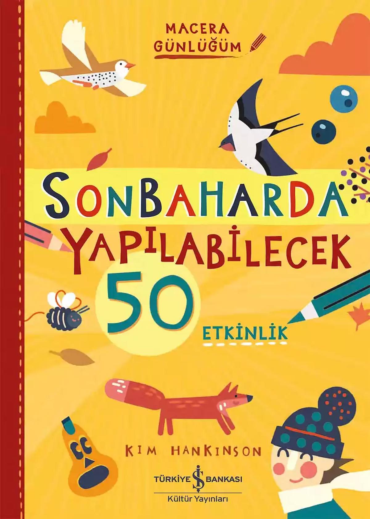 Sonbaharda Yapılabilecek 50 Etkinlik – Macera Günlüğüm