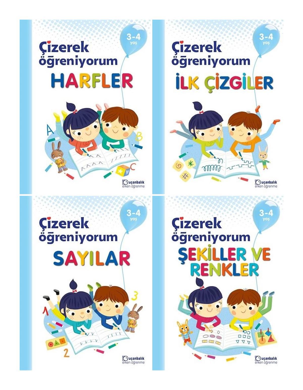 Uçanbalık Çizerek Öğreniyorum Harfler + Sayılar + Şekiller Renkler + İlk Çizgiler 3-4 Yaş 36+ Ay 4 Kitap