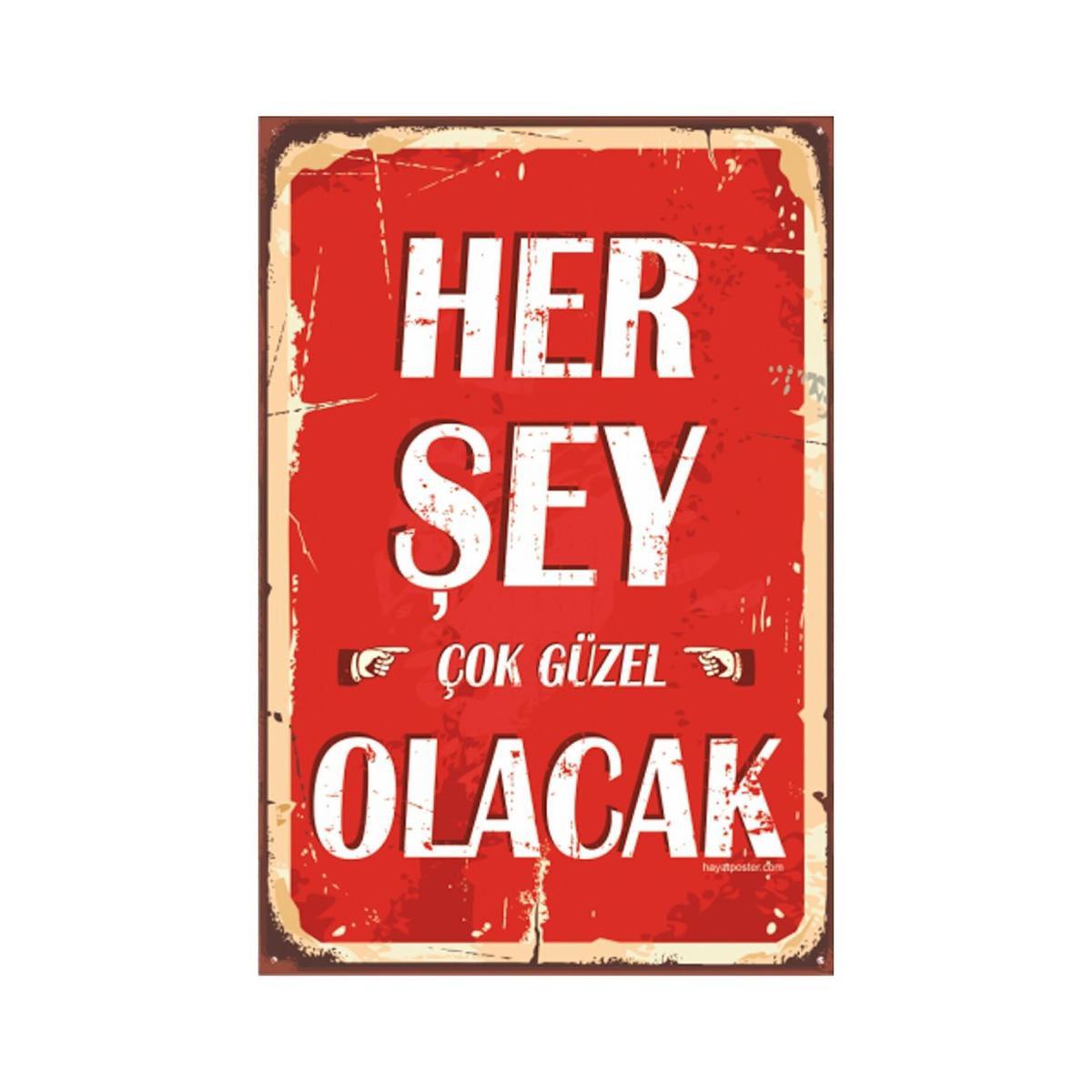 Her Şey Çok Güzel Olacak Retro Vintage Ahşap Poster