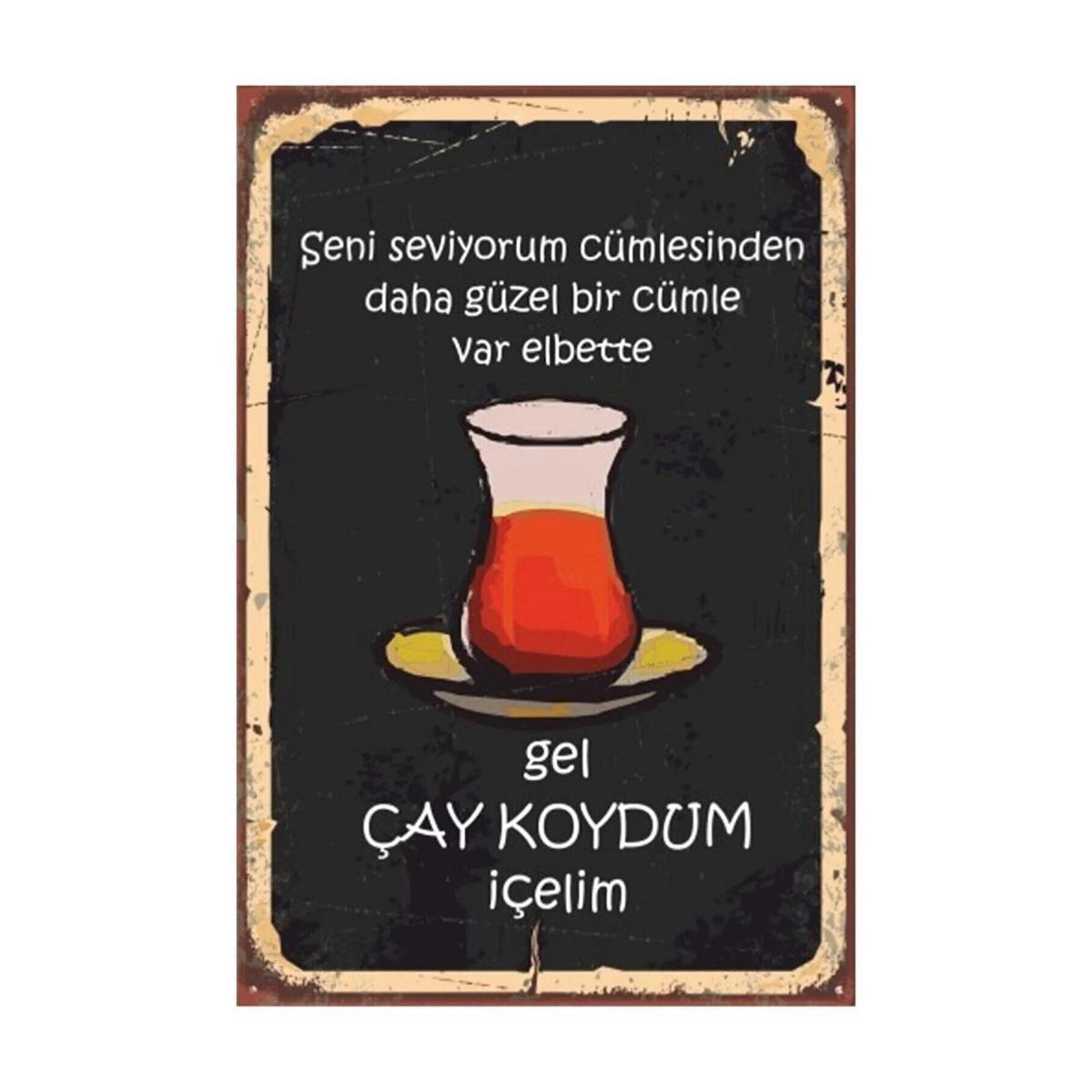 Gel Çay Koydum Içelim Retro Vintage Ahşap Poster