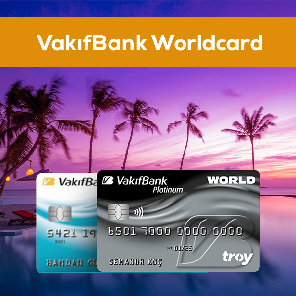 VakıfBank World Kart Kampanyası