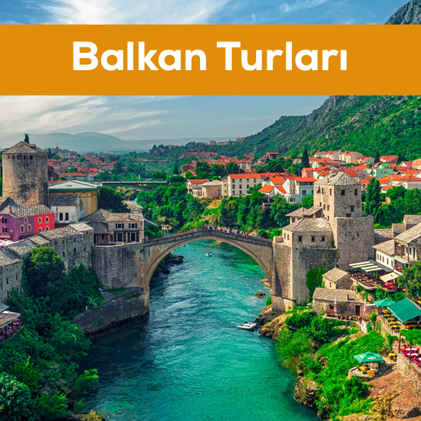 Balkan Turlarında %5 İndirim