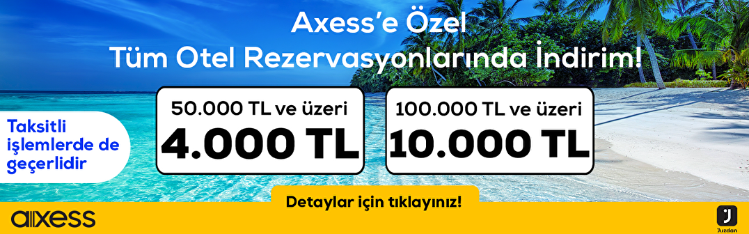 Axess'e özel tüm otel rezervasyonlarında kademeli indirim