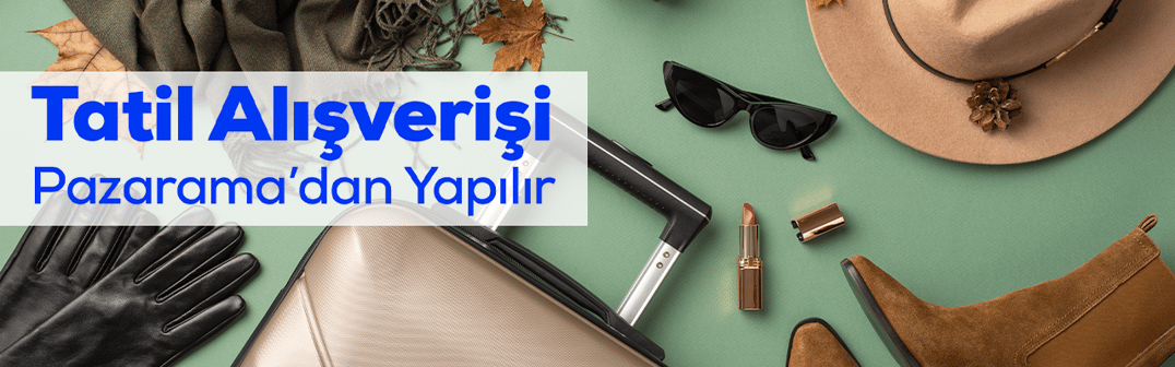 Tatil Alışverişi Pazarama'dan Yapılır