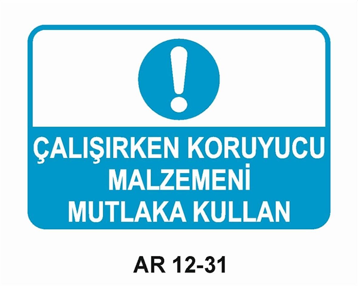 ESER -  Çalışırken Koruyucu Malzeme Kullan (Levha)