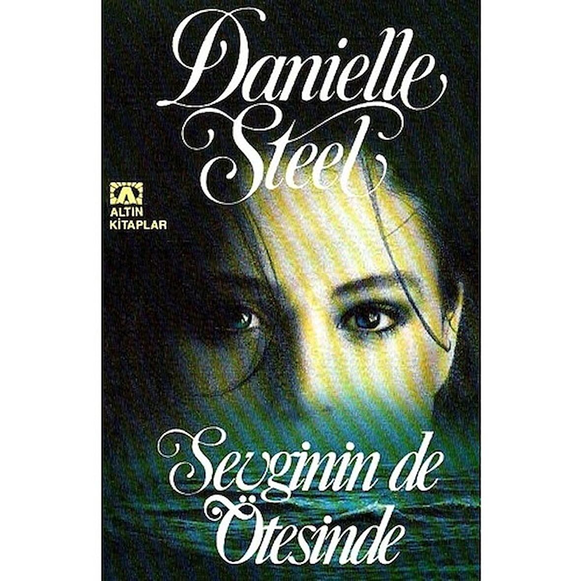 Sevginin De Ötesinde - Danielle Steel