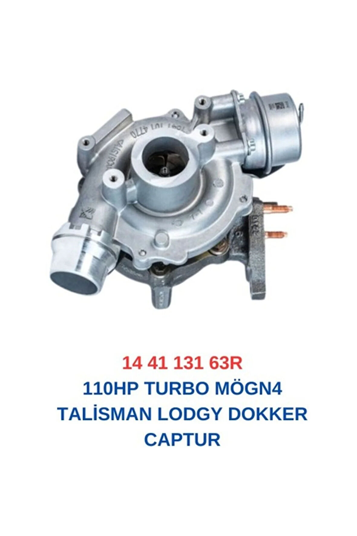 Turbo Komple Clıo 1.5 Thalia Kng3