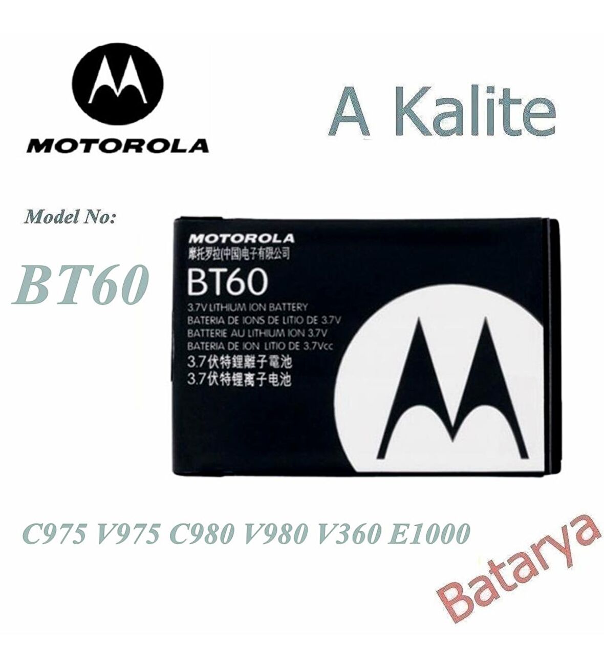 Motorola C975 V975 C980 V980 V360 E1000 Batarya BT60 A Kalite Batarya