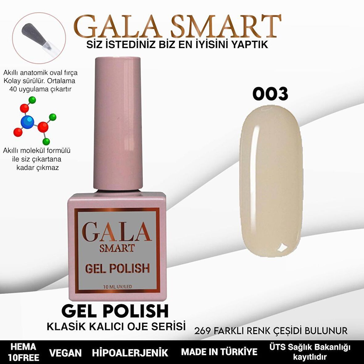 GALA SMART KALICI OJE 003