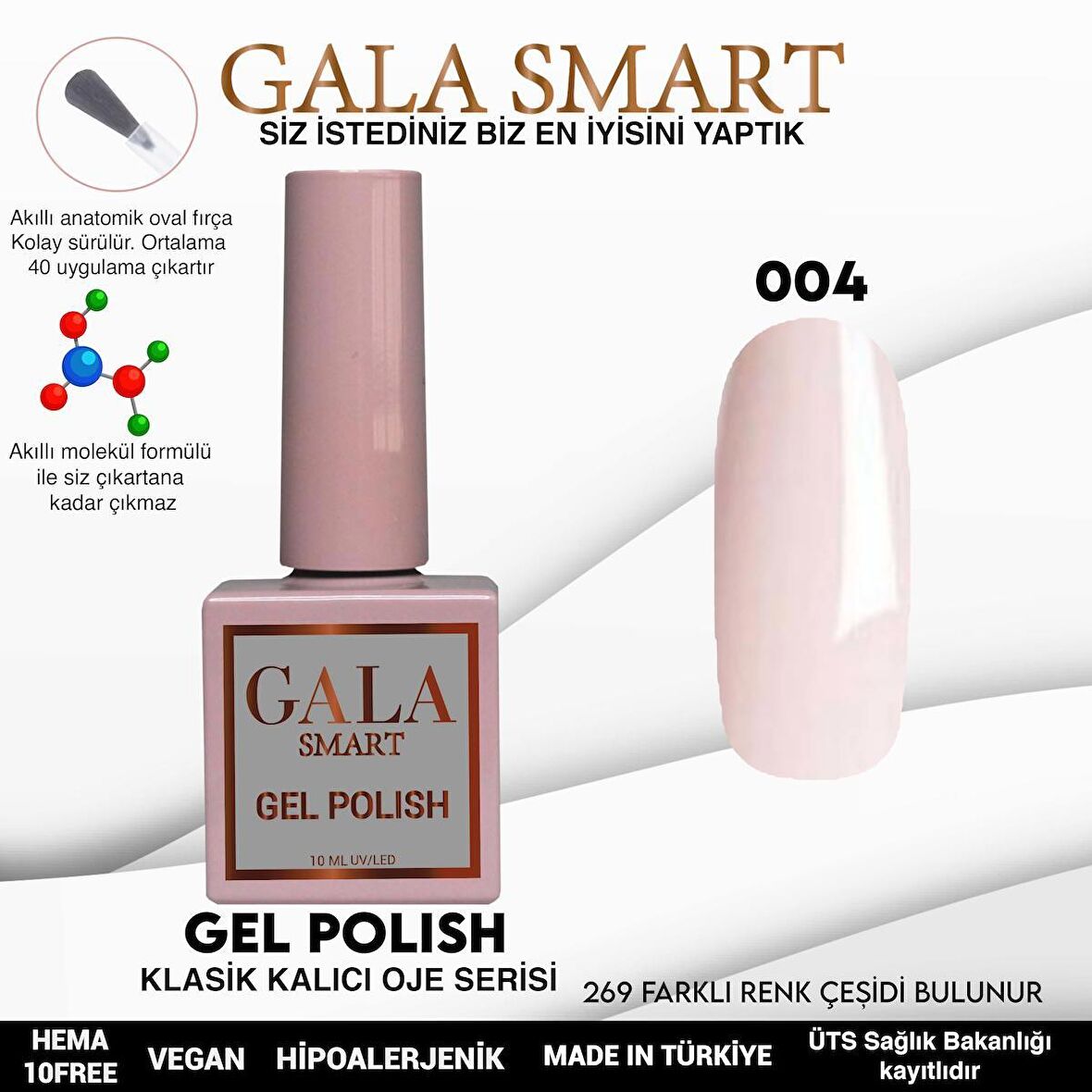 GALA SMART KALICI OJE 004