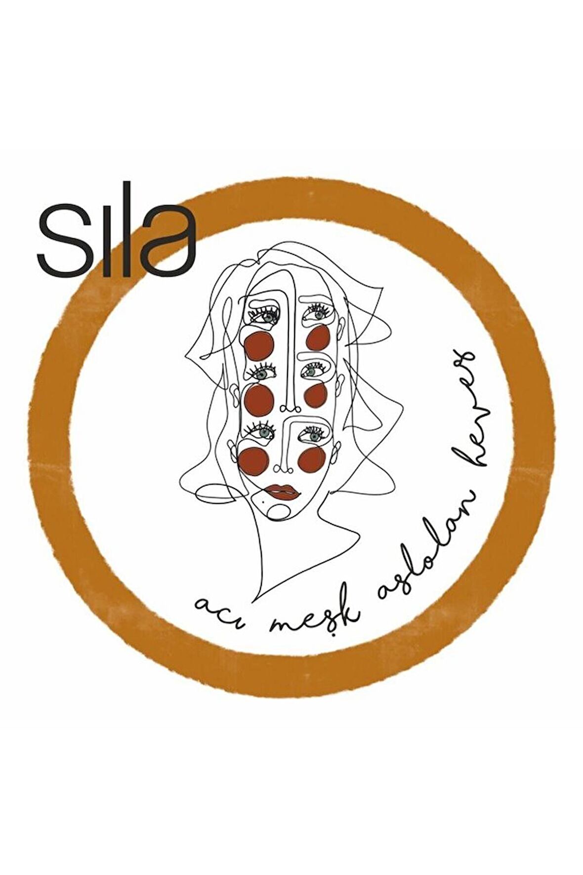 Sıla - Acı Meşk Aslolan Heves (Plak)