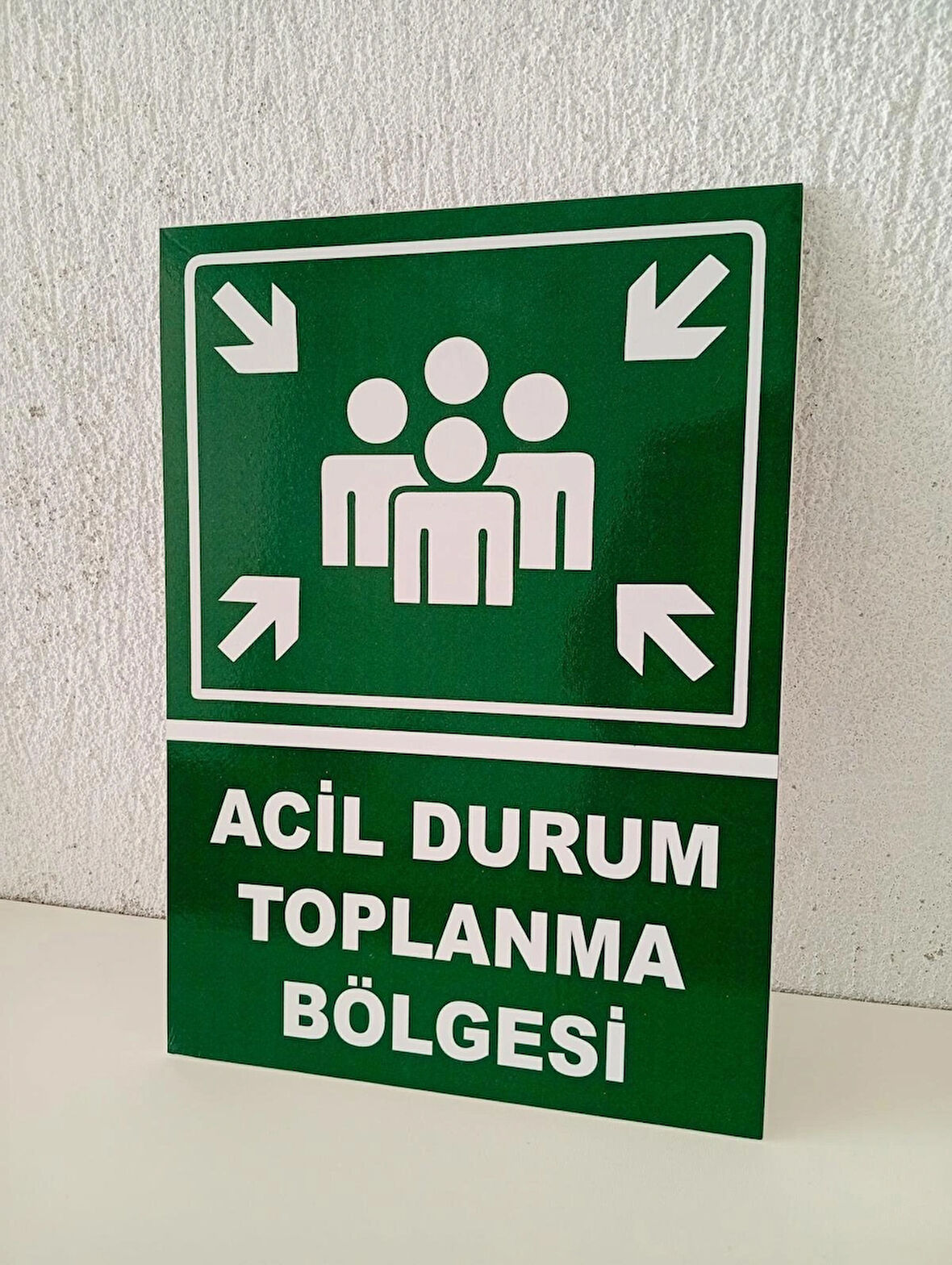 30x40 cm Acil Durum Toplanma Bölgesi Uyarı Yönlendirme Levhası 5 mm Dekota Levha