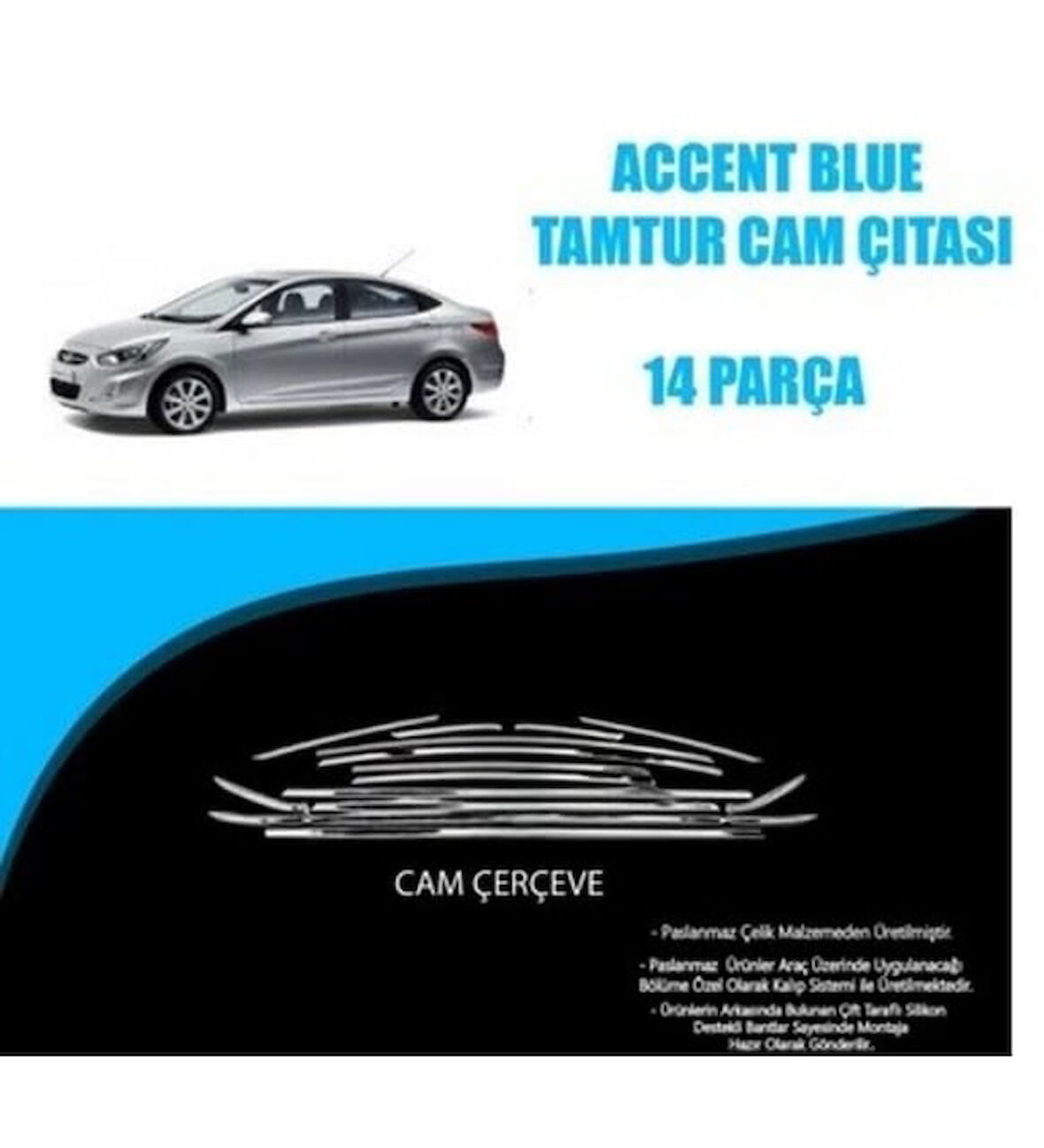 Hyundai Accent Blue Krom Cam Çerçevesi Tamtur 2011-2017 Arası 14 Parça