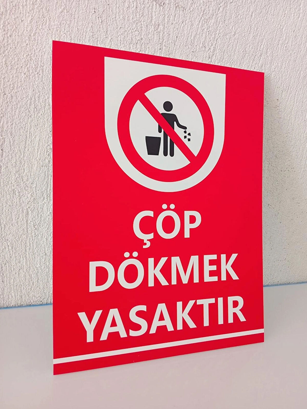 30x40 cm Çöp Dökmek Yasaktır Uyarı Levhası 5 mm Dekota Levha
