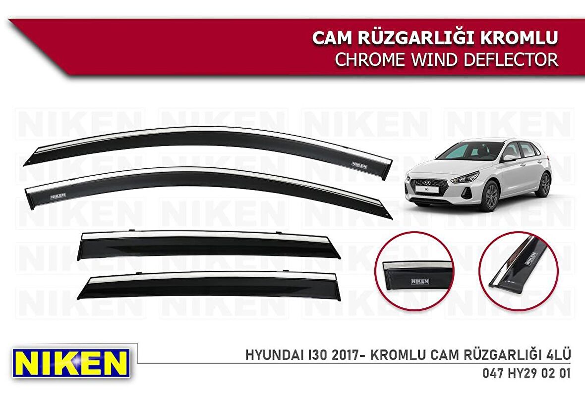 Hyundai i30 Kromlu Cam Rüzgarlığı Niken 2017+