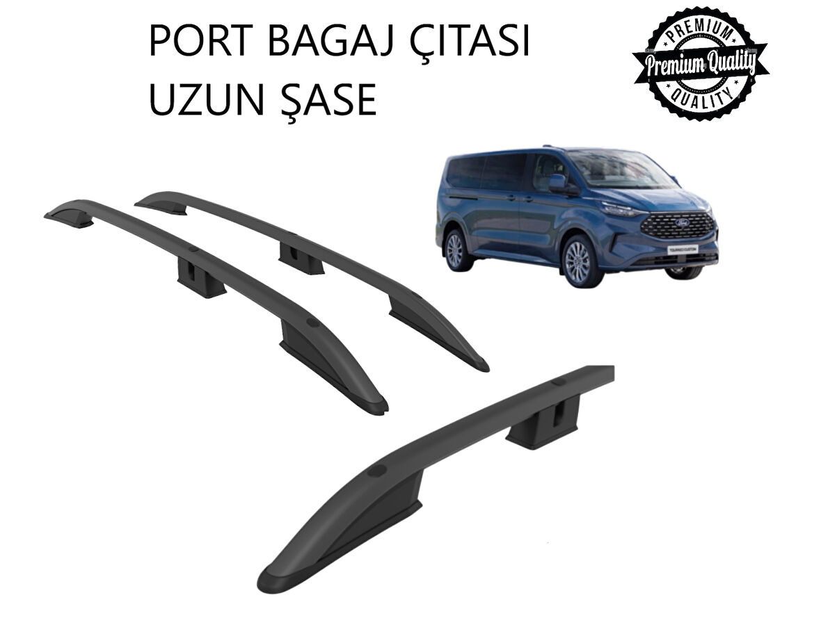 TOURNEO CUSTOM UZUN ŞASE 2025 2026 2027 PORTBAGAJ TAVAN ÇITASI SİYAH