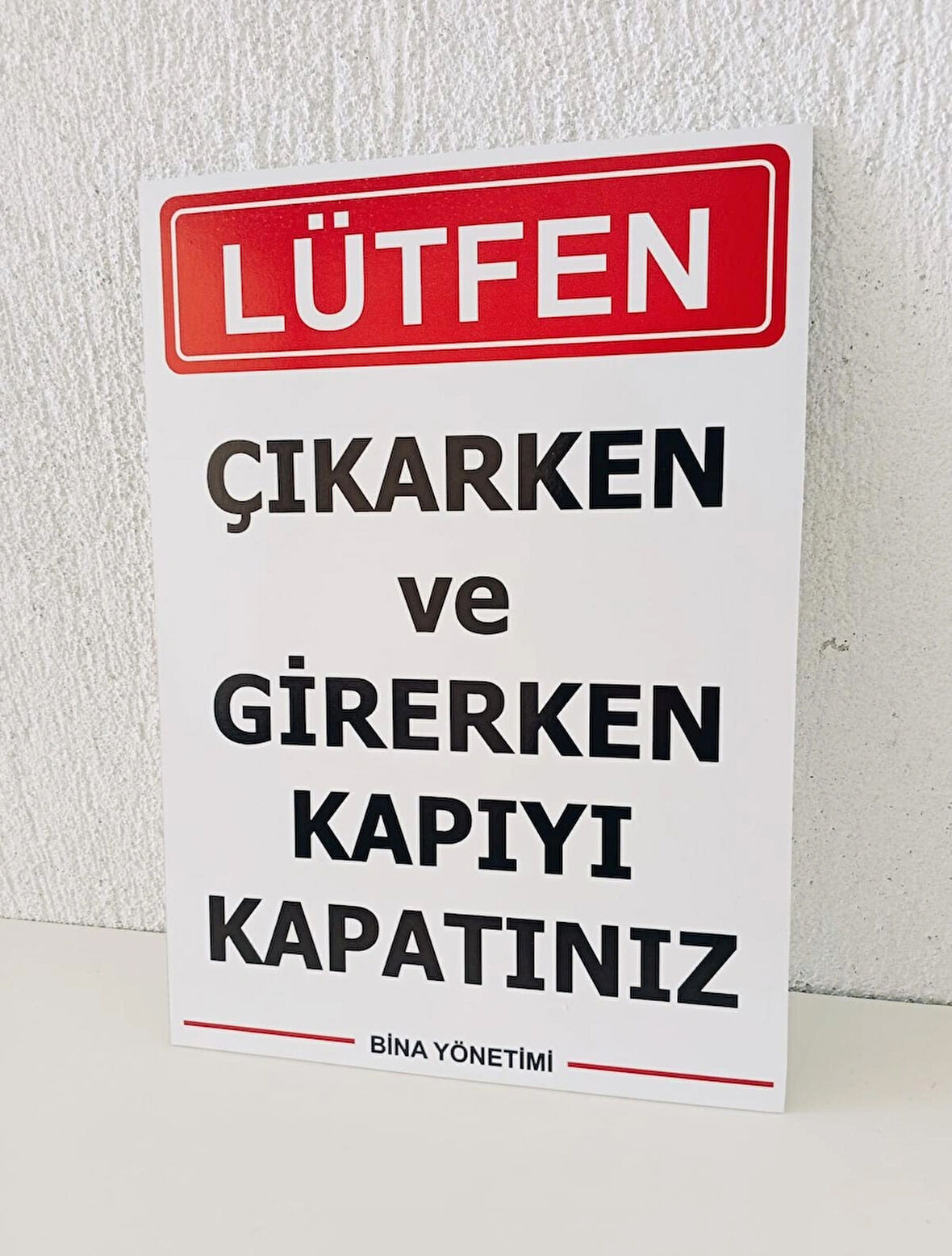 25x35 cm Lütfen Kapıyı Kapatınız Uyarı Levhası 3 mm Dekota Levha