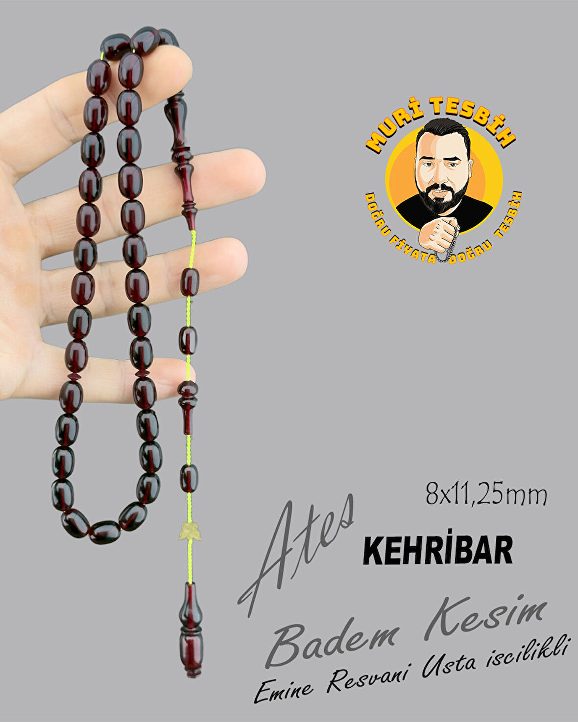 EMİNE REŞVANİ ATEŞ KEHRİBAR BADEM KESİM 8X11,25