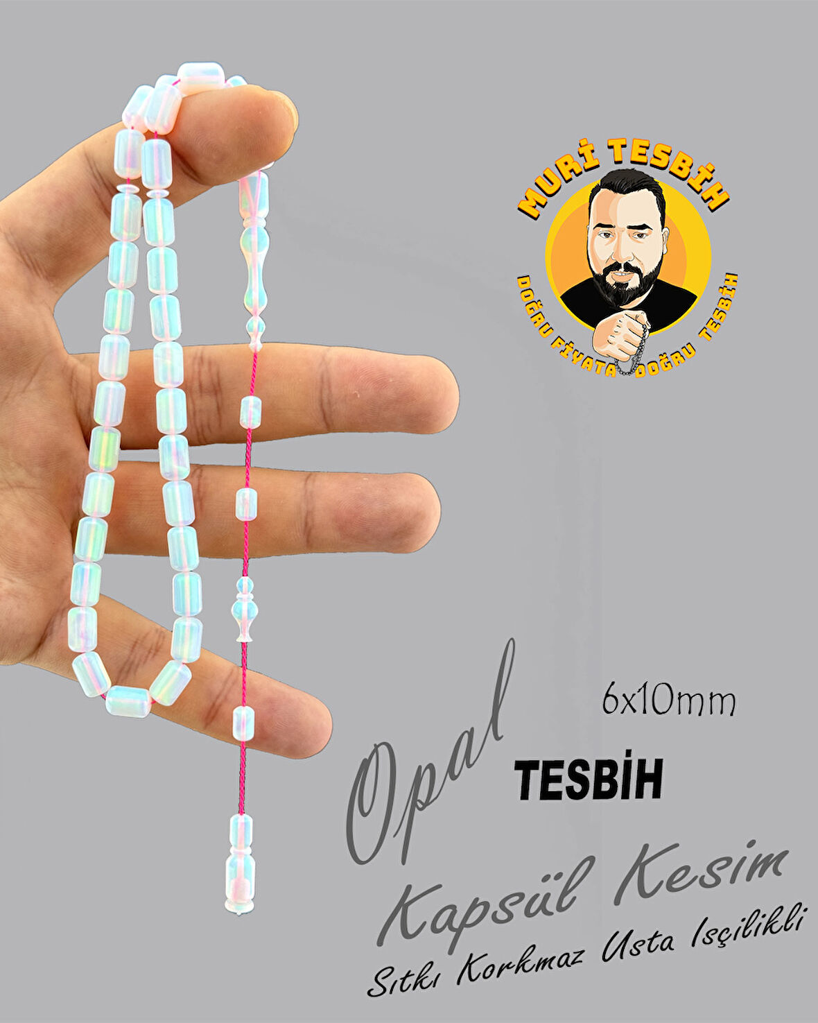 SITKI KORKMAZ OPAL TESBİH KAPSÜL KESİM 6X10