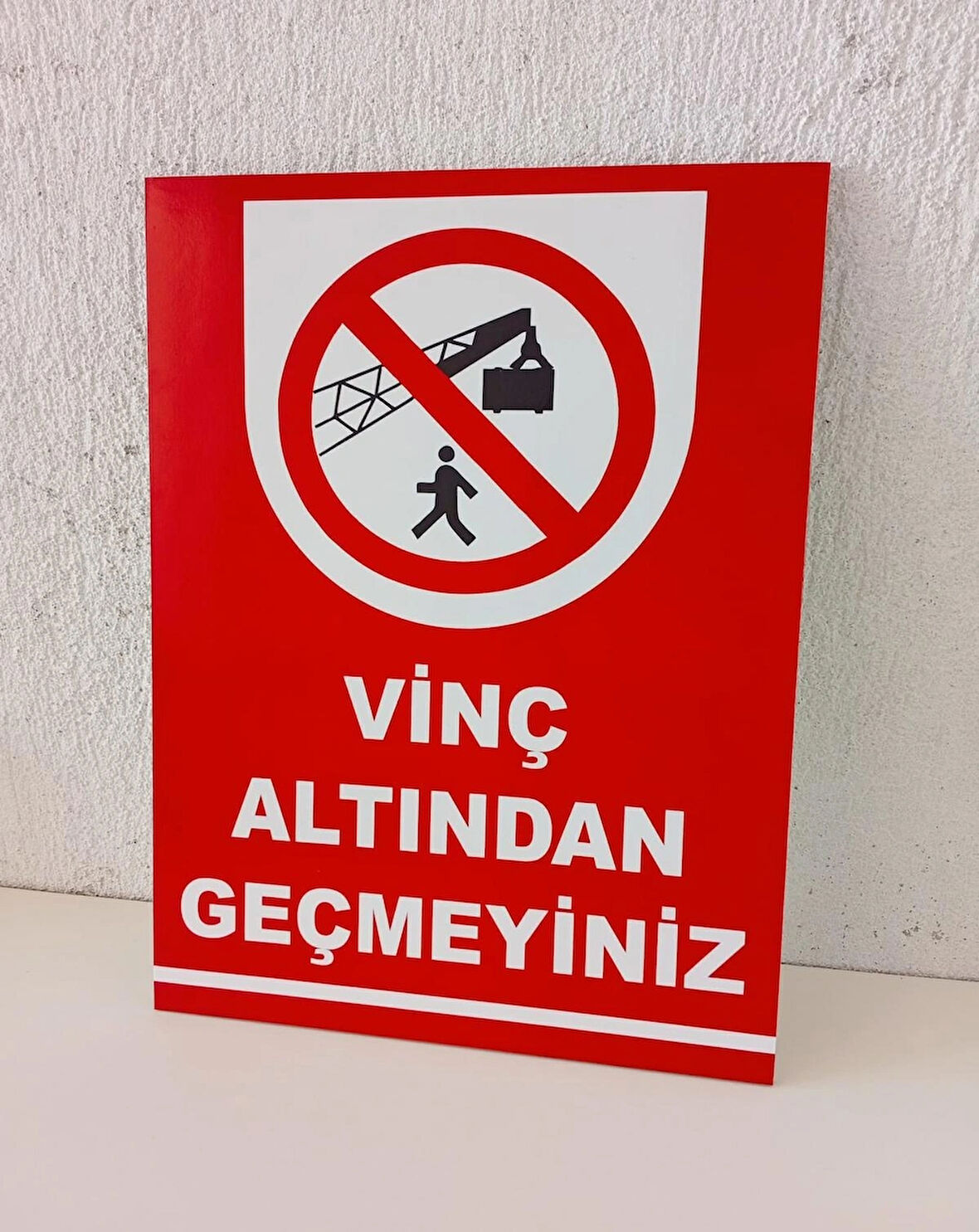 30x40 cm Vinç Altından Geçmeyiniz Uyarı Levhası 5 mm Kalın Dekota Levha
