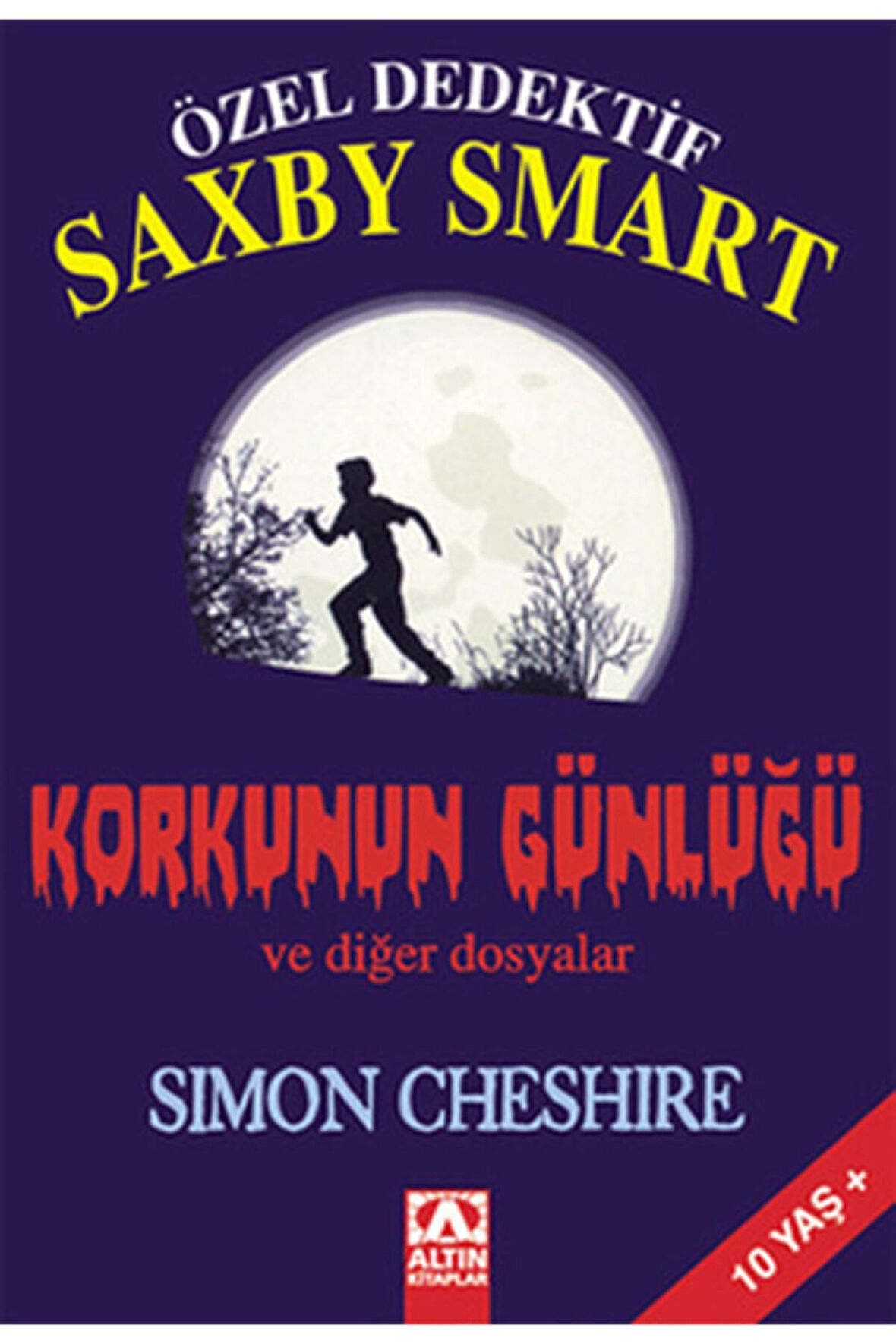 Özel Dedektif Saxby Smart - Korkunun Günlüğü Ve Diğer Dosyalar