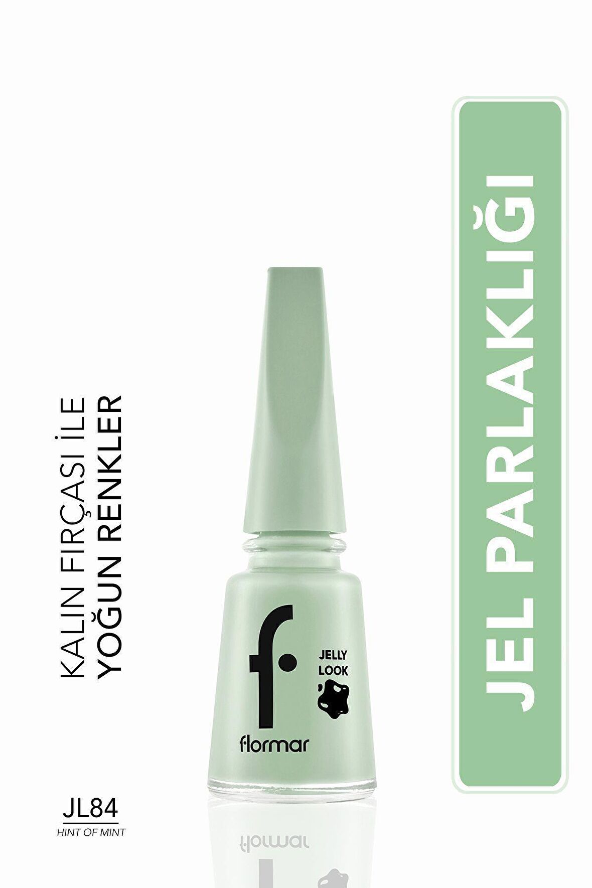 Flormar Jelly Look Naıl Enamel Jl84 Hınt Of Mınt