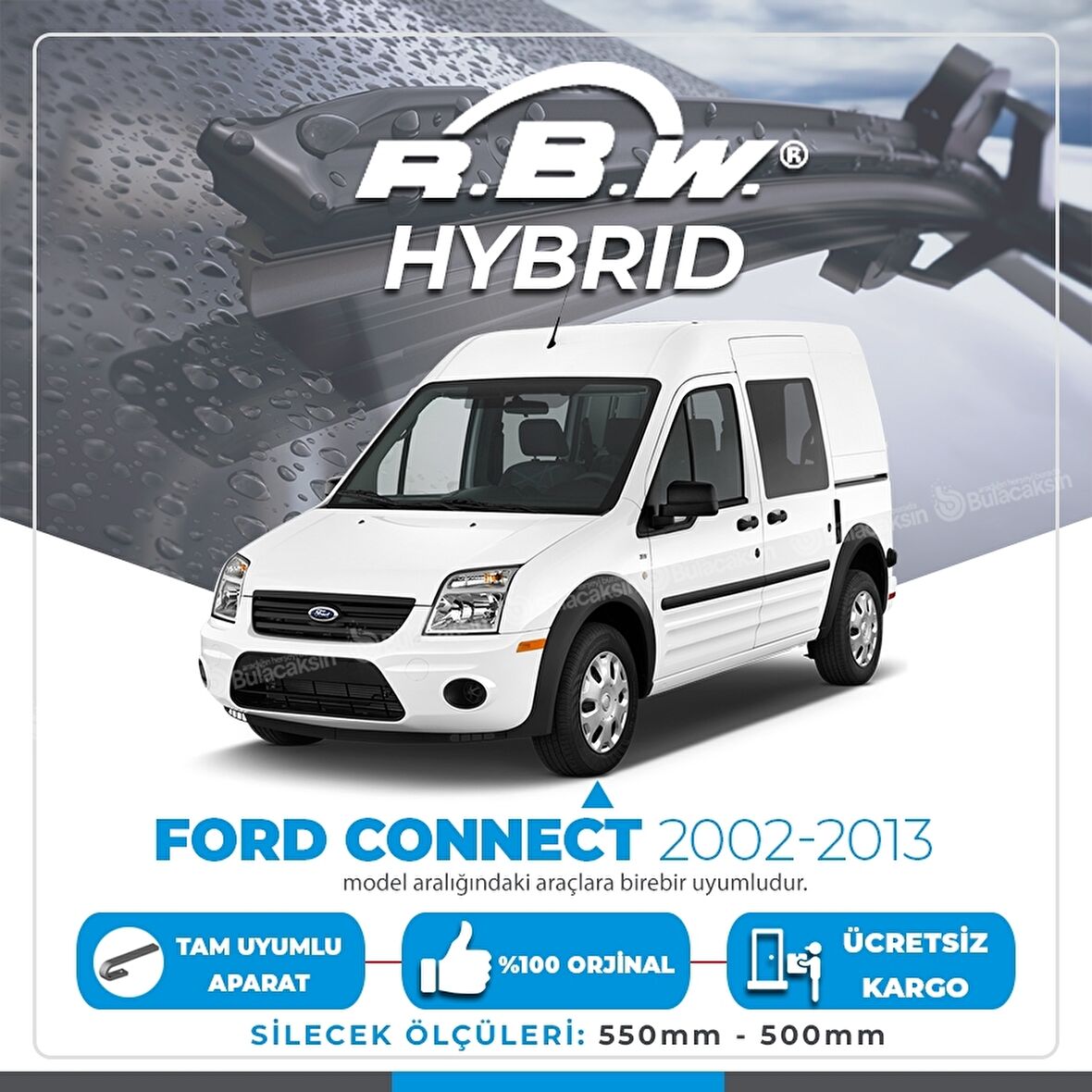 Ford Connect Ön Silecek Takımı (2002-2013) RBW Hibrit