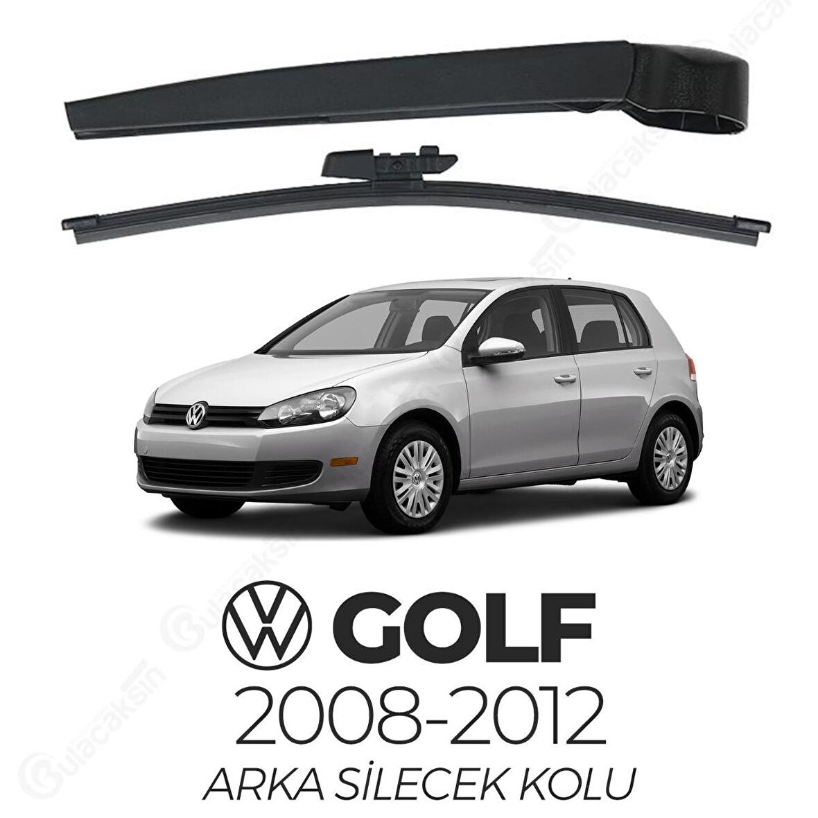 VW Golf 6 2009-2012 Komple Arka Silecek Kolu Ve Süpürgesi