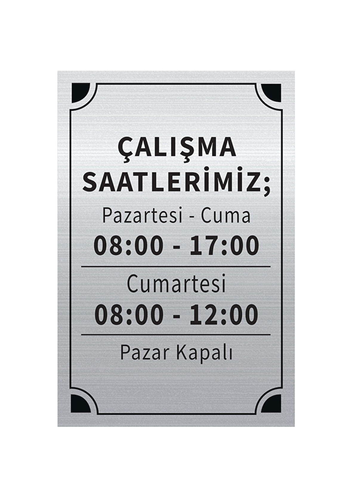 Mayeka Çalışma Saatlerimiz Levha Gümüş Metal Yönlendirme Tabelası Kişiye Özel