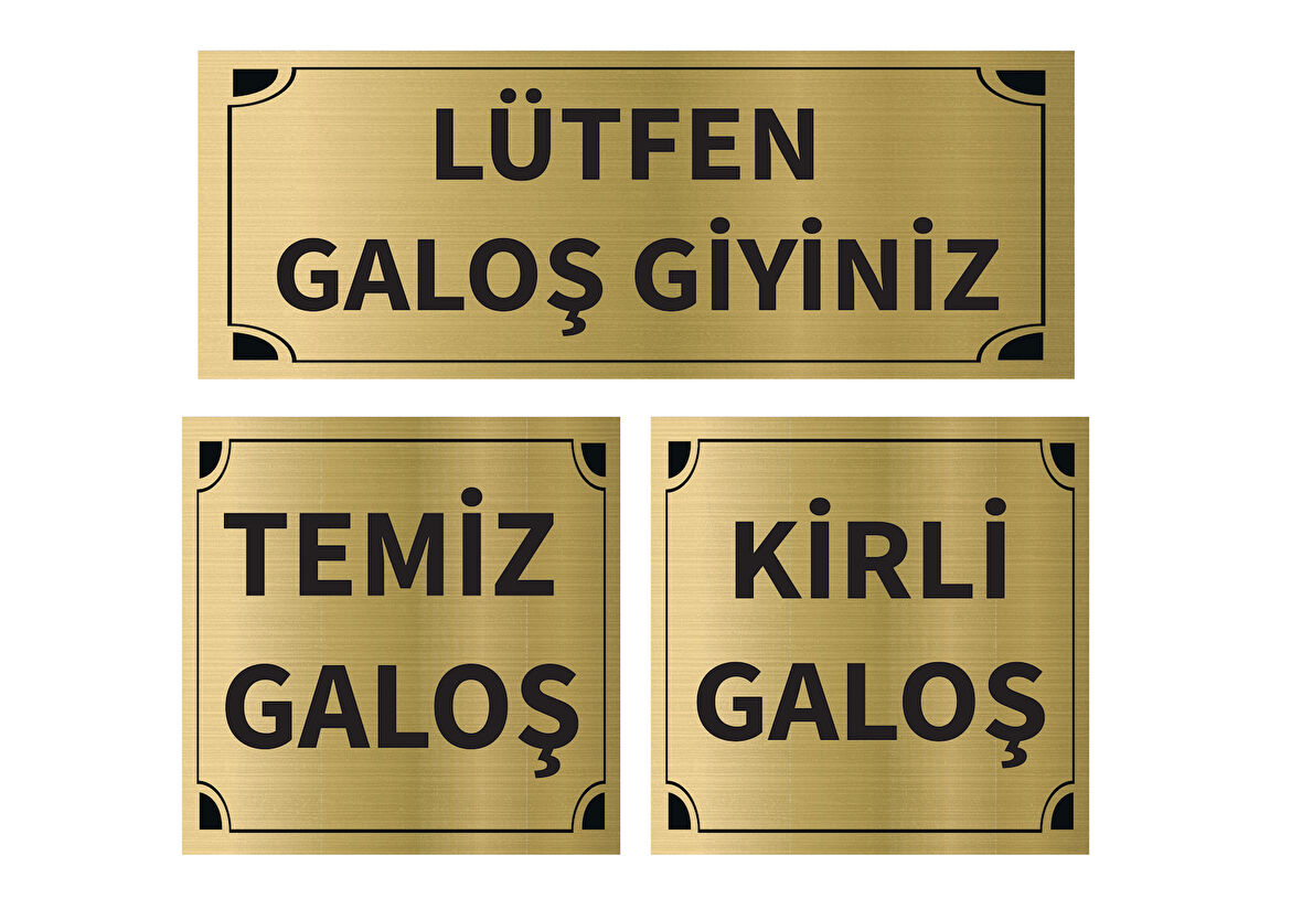Mayeka Lütfen Galoş Giyiniz - Kirli - Temiz Galoş Üçlü Levha Set Altın Metal Yönlendirme Tabelası