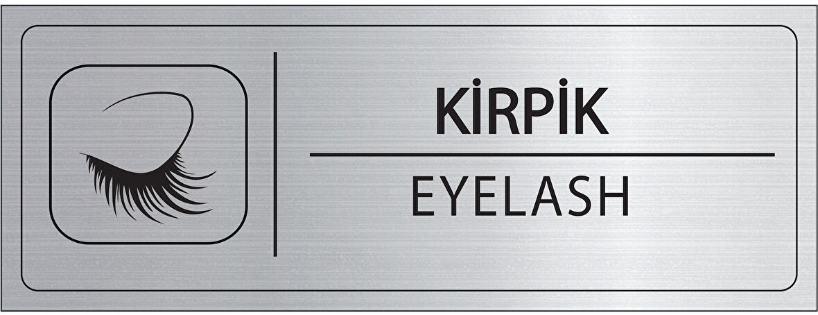Mayeka Kirpik İsimlik Gümüş Metal Kapı İsimliği Levhası Yönlendirme Tabelası