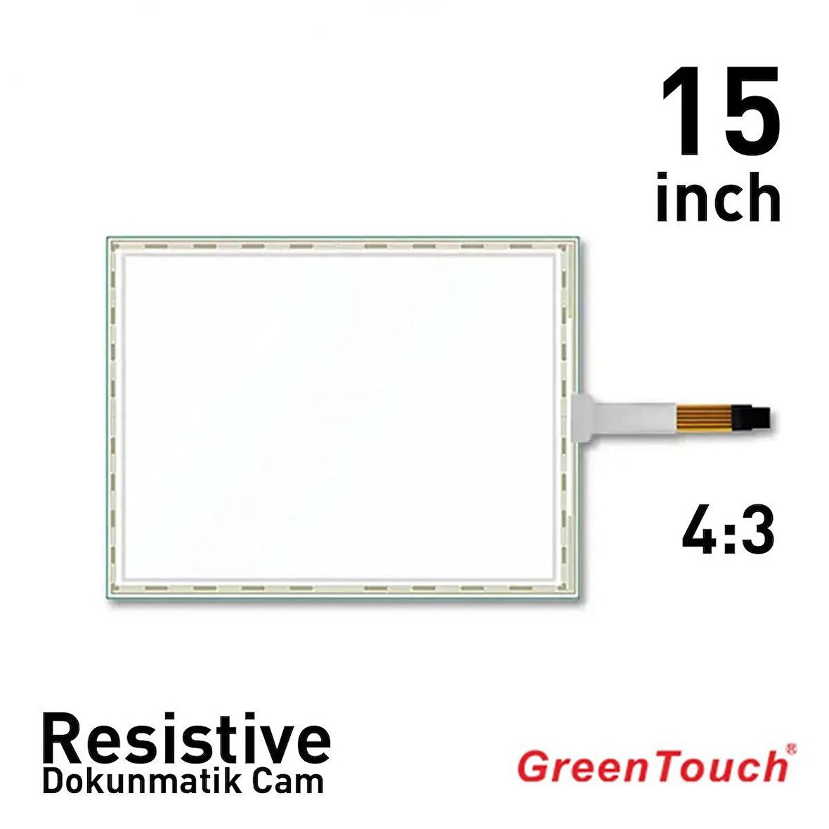 15" Green Touch Resistive Dokunmatik Cam