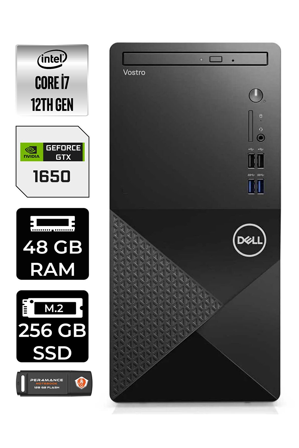 DELL VOSTRO i7 12700 48GB RAM 256GB SSD GTX1650/4GB FDOS N7598VDT3910 MASAÜSTÜ PC & PER4 BELLEK