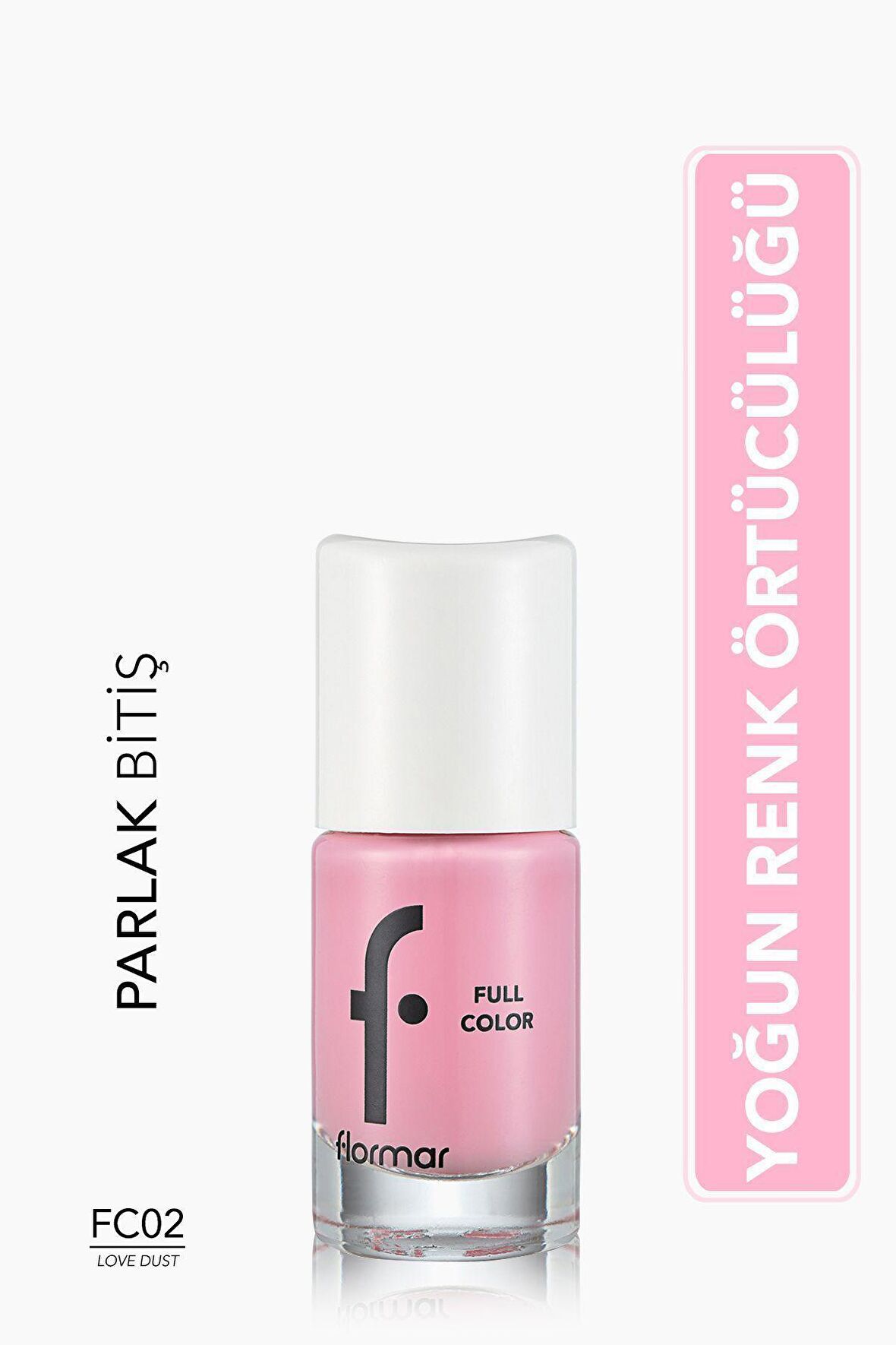Flormar Yoğun Pigmentli Parlak Oje- Full Color Nail Enamel- Fc02 Love Dust -8690604310388