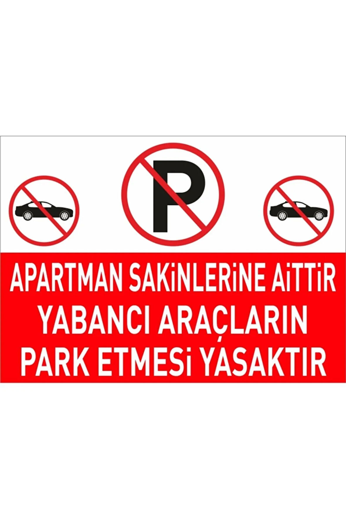 Apartmana Aittir Park Etmek Yasaktır Dekota Zeminli Levha