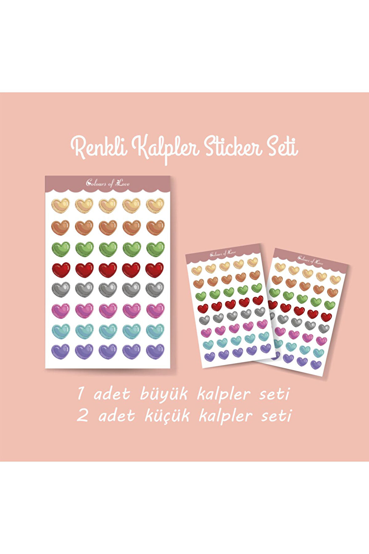 Renkli Kalpler Sticker Set -1 adet büyük boy, 2 adet küçük boy- Colours of Love mat kağıt