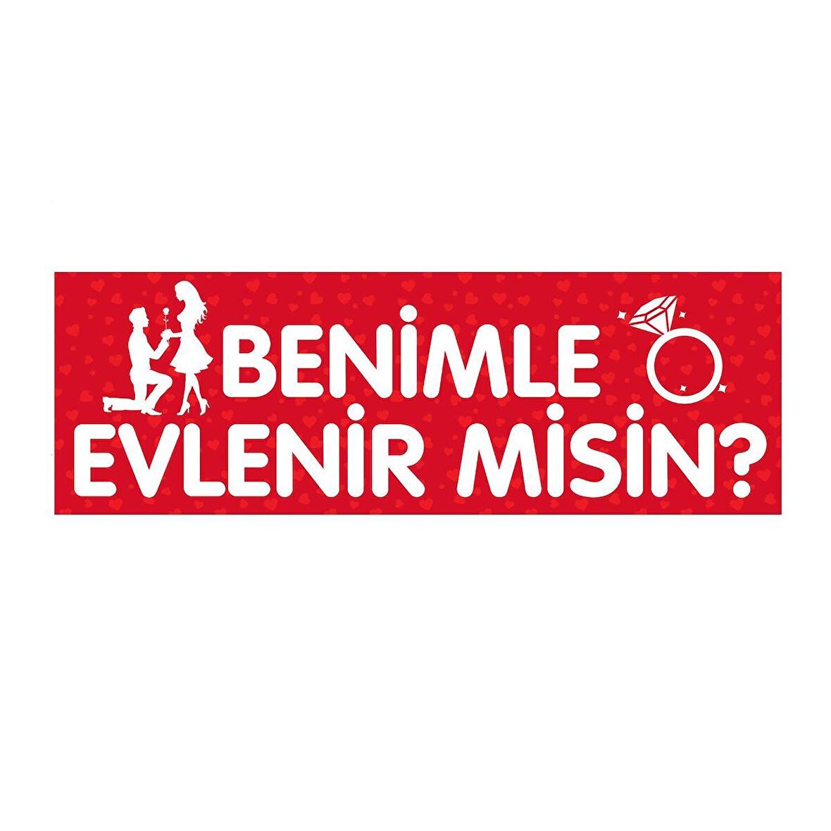 Benimle Evlenirmisin Evlilik Teklifi Pankartı 50x150 cm. cin170