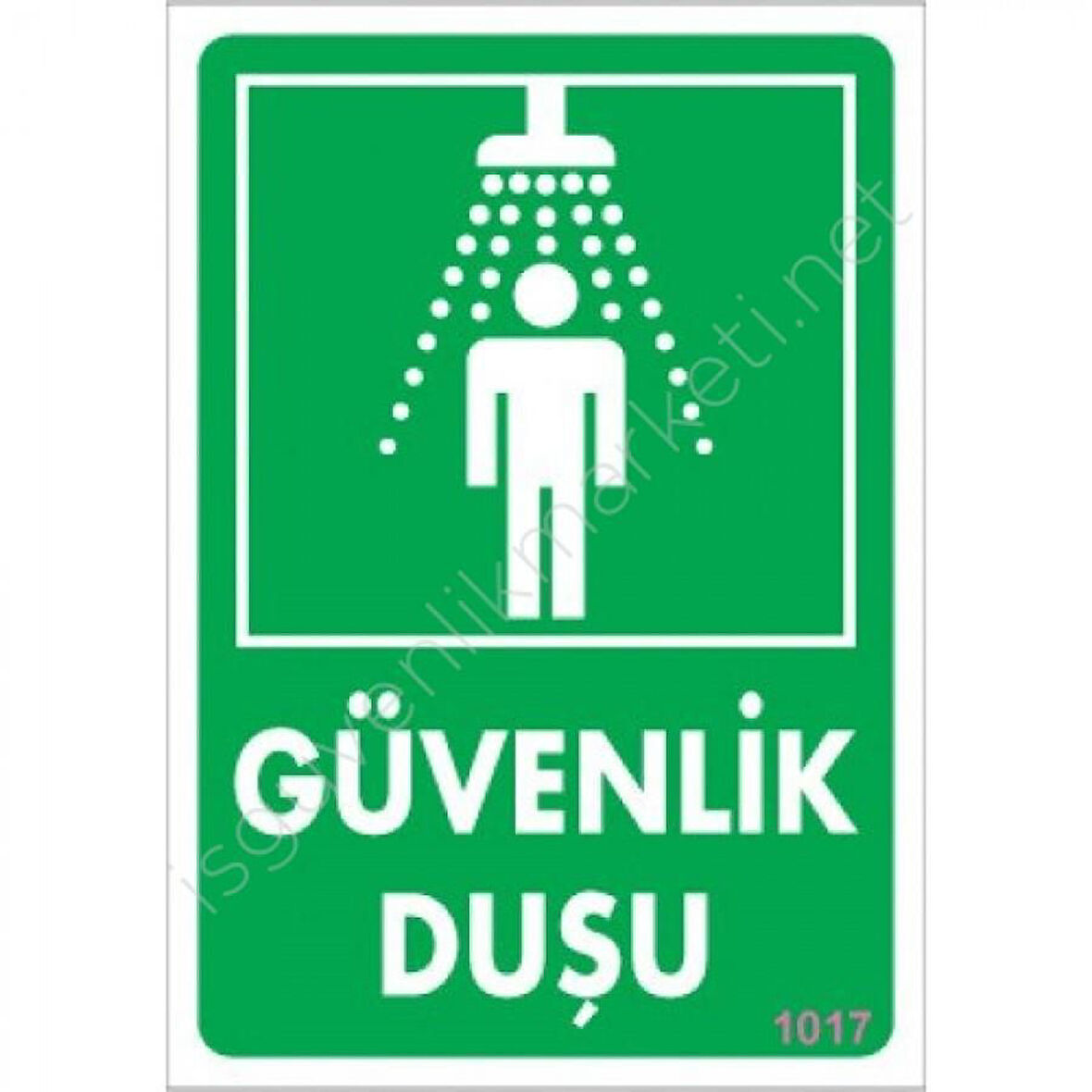 Güvenlik Duşu Uyarı Levhası 17,5x25 KOD:1017
