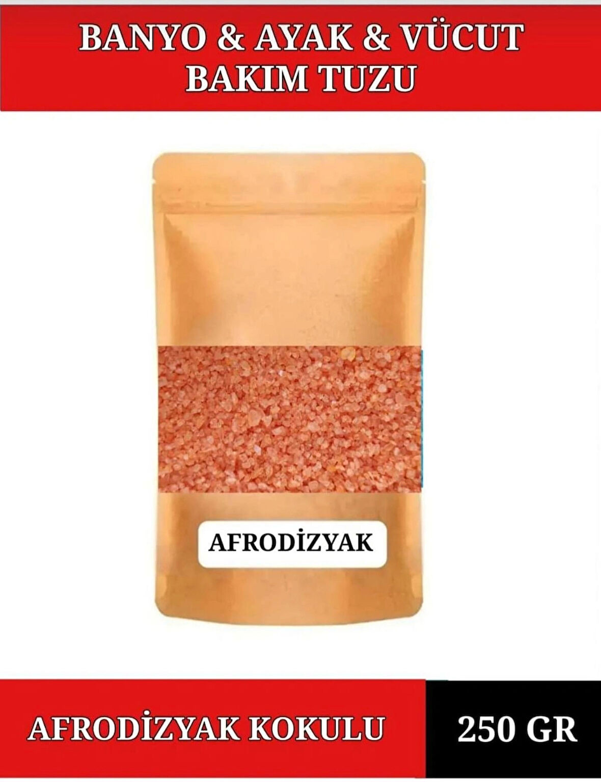 250 gr AFRODİZYAK KOKUSU Banyo Tuzu Küvet & Jakuzi Tuzu Manikür & Pedikür Tuzu & Ayak Bakım Tuzu.