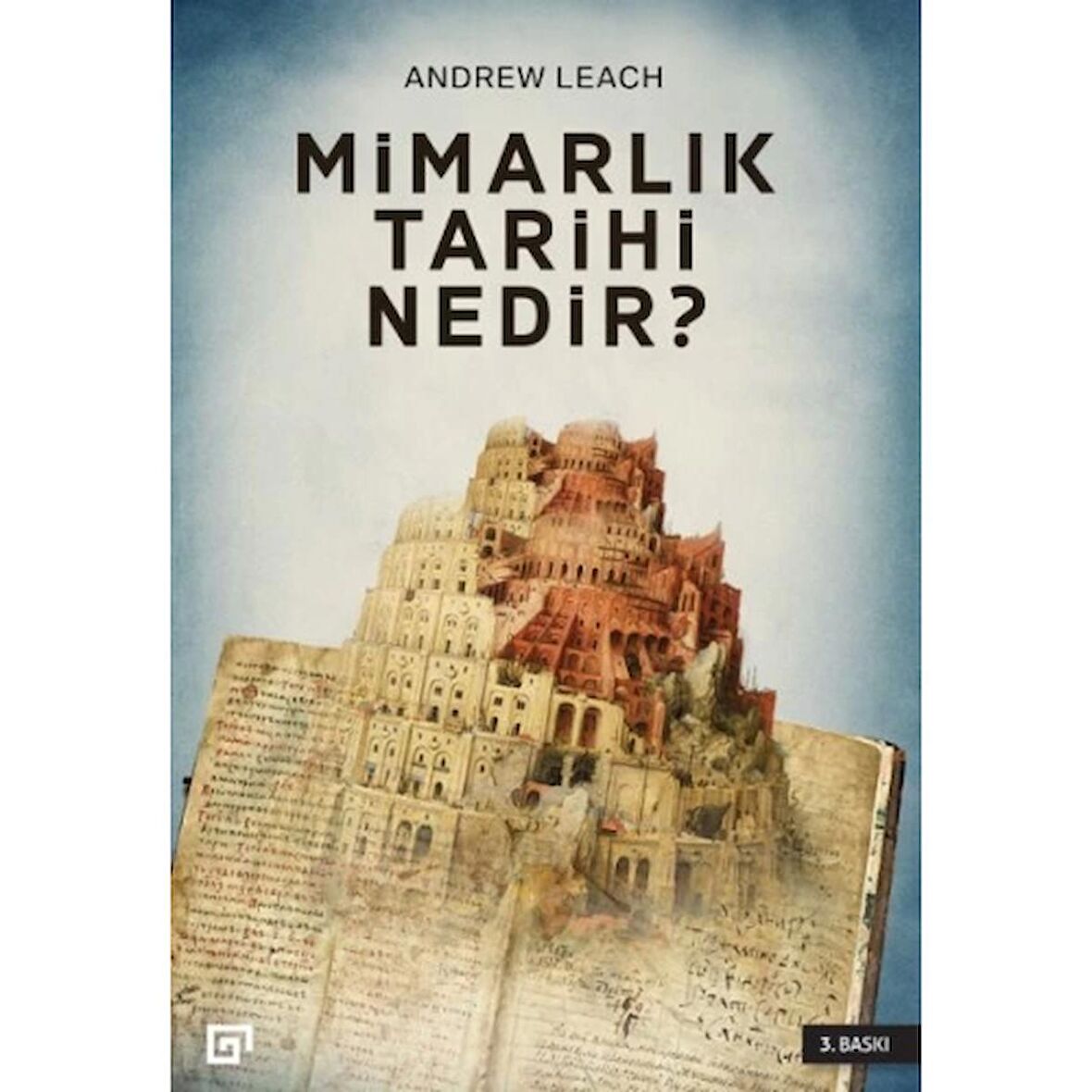 Mimarlık Tarihi Nedir?